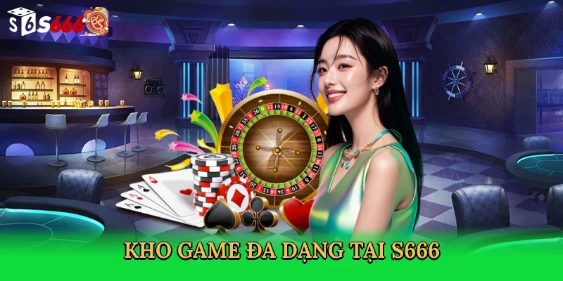 kho-game-da-dang-tai-s666