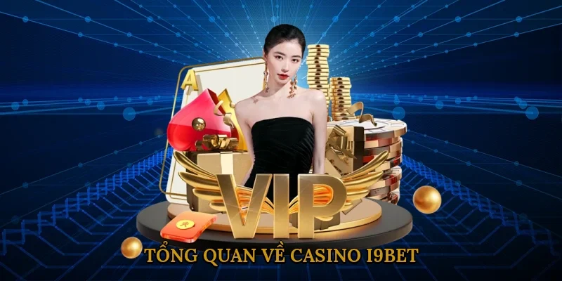 tong-quan-ve-casino-i9bet-1
